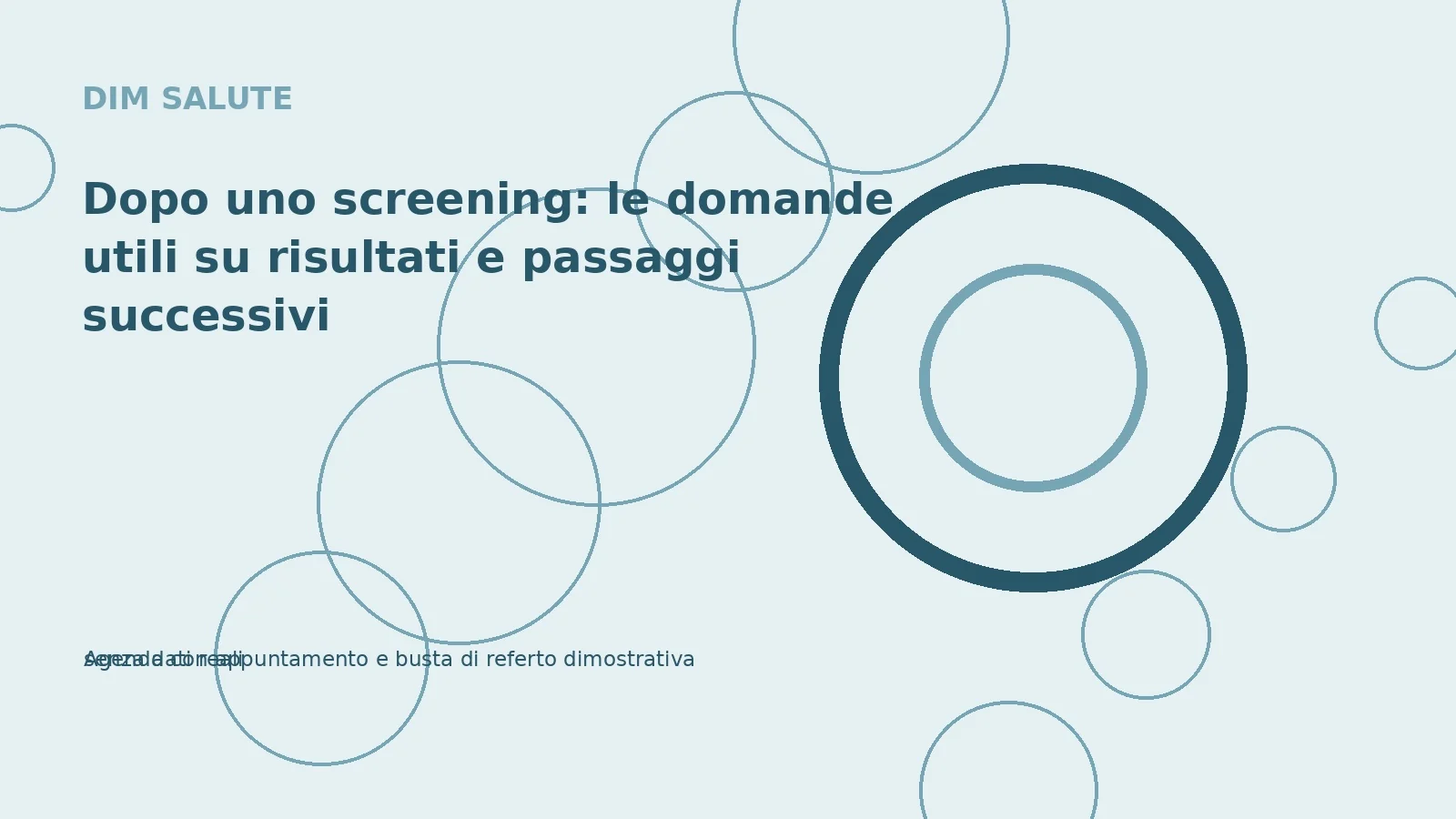 Dopo uno screening: le domande utili su risultati e passaggi successivi